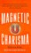 Magnetic Charisma