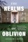 The Realms of Oblivion