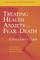 Treating Health Anxiety and Fear of Death