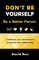 Don't Be Yourself