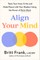 Align Your Mind