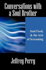 Conversations with a Soul Brother Conversations with a Soul Brother