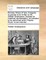 Pericles, Prince of Tyre. a Tragedy. Supposed to Be Written by Mr. William Shakspeare. Adapted for Theatrical Representation, as Intended to Be Performed at the Theatre-Royal, Covent-Garden. ...