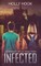 Infected (Homeworld Trilogy #3)