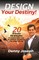Design Your Destiny!