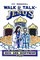 My Personal Walk and Talk with Jesus