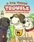 A Dog Named Trouble...Goes Fishing with Pawleys and Ryman