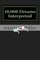 10,000 Dreams Interpreted