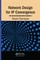 Network Design for IP Convergence