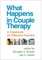 What Happens in Couple Therapy