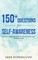 150+ Questions for Self-Awareness