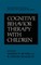 Cognitive Behavior Therapy with Children
