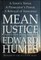 Mean Justice
