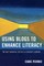 Using Blogs to Enhance Literacy