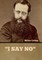 I Say No