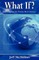What If ?;Learning for the Twenty First Century