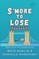 S'more to Lose