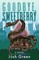 Goodbye, Sweetberry Park
