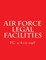 Air Force Legal Facilities FC 4-610-04F