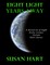 Eight Light Years Away: A Boxed Set of Eight Erotic Science Fiction Short Stories