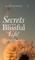 Secrets to a Blissful Life!
