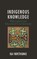 Indigenous Knowledge
