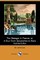 The Stranger in France; Or, a Tour from Devonshire to Paris (Illustrated Edition) (Dodo Press)
