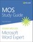Mos Study Guide for Microsoft Word Expert Exam Mo-101