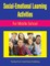 Social-Emotional Learning Activities For Middle School