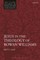 Jesus in the Theology of Rowan Williams