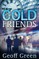Cold Friends