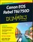 Canon EOS Rebel T6i / 750d for Dummies
