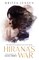 Hirana's War