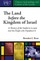 The Land before the Kingdom of Israel