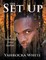 The Set Up: A Testimony from Joshua