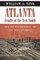 Atlanta, Cradle of the New South
