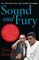 Sound and Fury