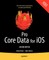 Pro Core Data for Ios, Second Edition