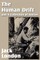 The Human Drift and a Collection of Stories