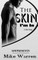 The Skin I'm In