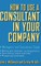 How to Use a Consultant in Your Company