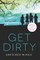 Get Dirty