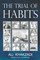 The Trial of Habits