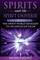 Spirits and the Spirit Universe