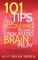 101 Tips for Recovering from Traumatic Brain Injury