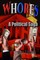 Whores -- A Political Saga