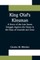 King Olaf's Kinsman;A Story of the Last Saxon Struggle Against the Danes in the Days of Ironside and Cnut