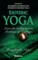 ESOTERIC YOGA - Learn Maithuna and Sex Magic