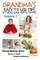 Grandma's Easy to Use Tips In the Kitchen and Outdoors - Volume 7