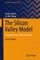 The Silicon Valley Model